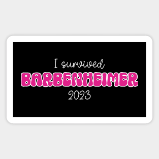 I survived Barbenheimer - Funny Meme Magnet